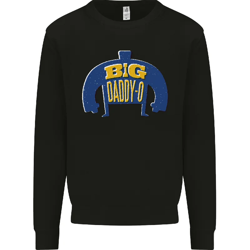 Big Daddy O Funny Fathers Day Dad Mens Sweatshirt Jumper