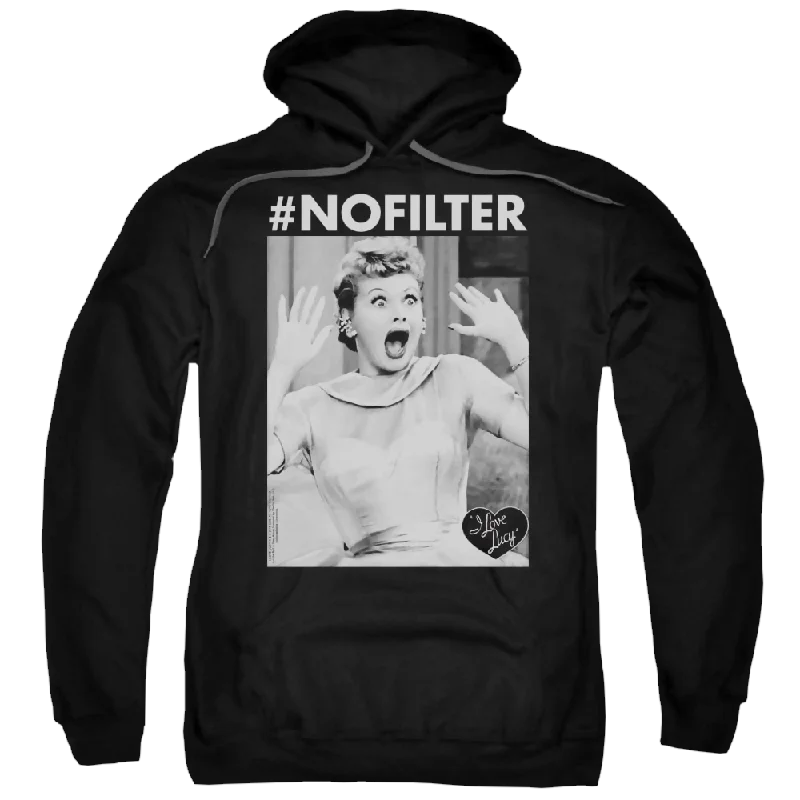 I Love Lucy No Filter Pullover Hoodie