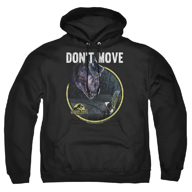 Jurassic Park Dont Move Pullover Hoodie